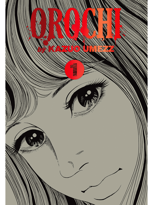 Title details for Orochi: The Perfect Edition, Volume 1 by Kazuo Umezz - Available